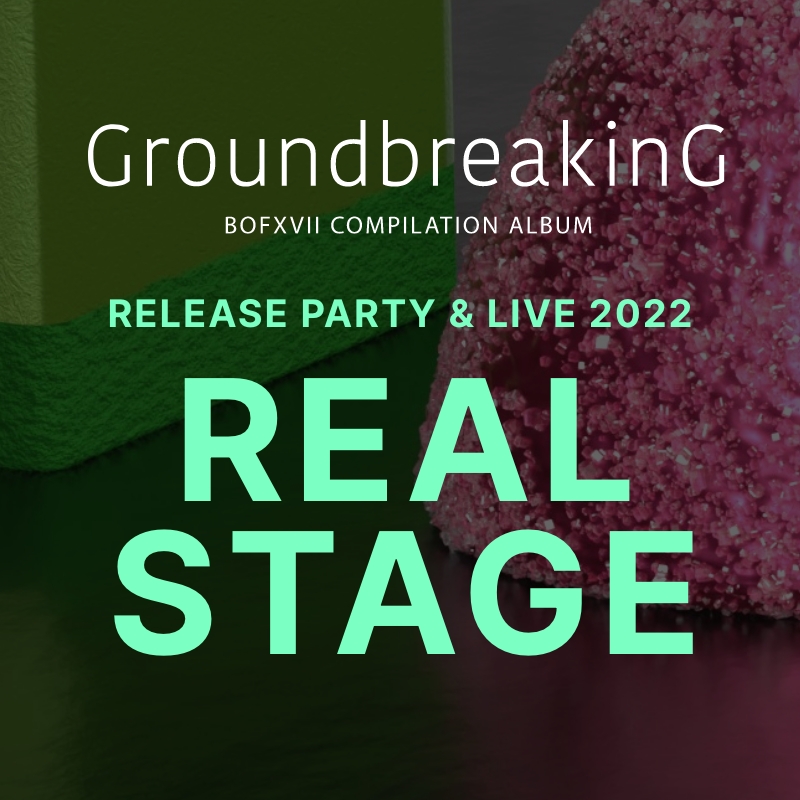 GroundbreakinG <REAL STAGE> 2022 -