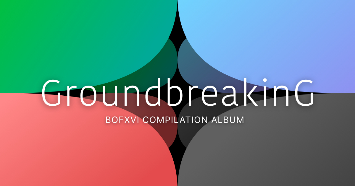 GroundbreakinG 2020 BOFXVI COMPILATION ALBUM