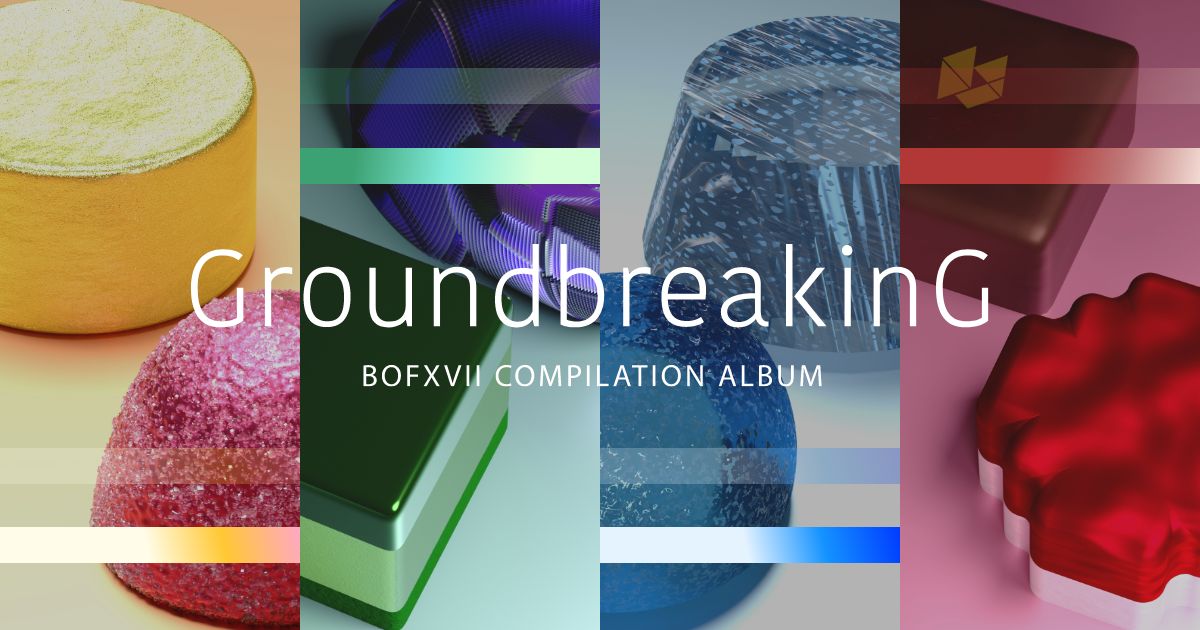 GroundbreakinG 2021 BOFXVII COMPILATION ALBUM