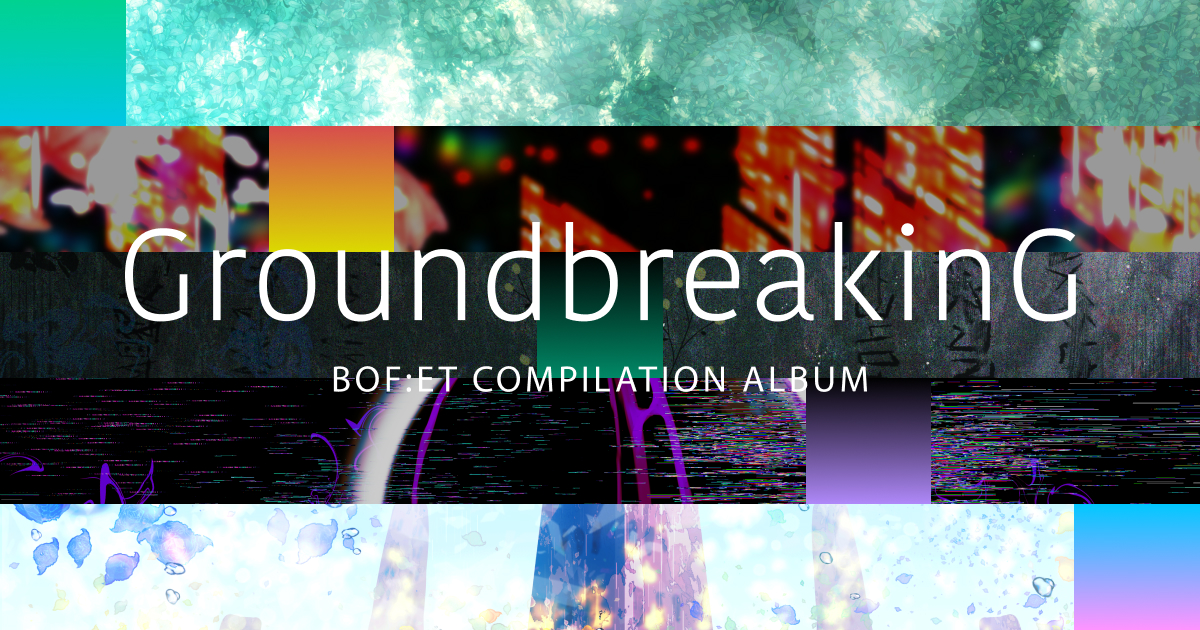 GroundbreakinG 2022 BOF:ET COMPILATION ALBUM