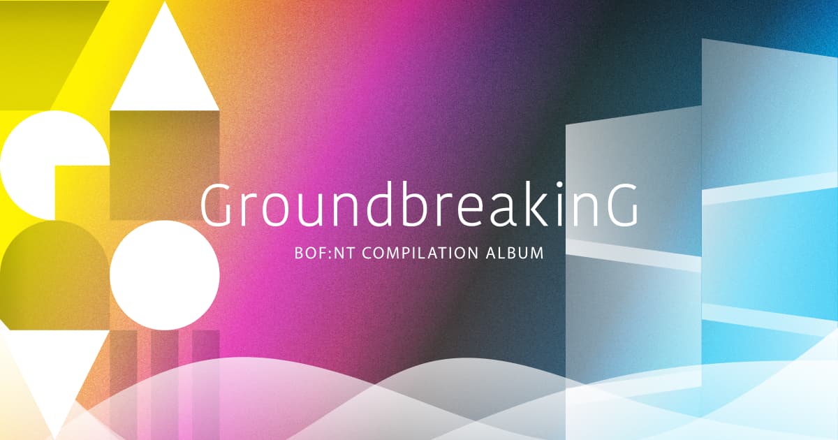 GroundbreakinG 2023 BOF:NT COMPILATION ALBUM