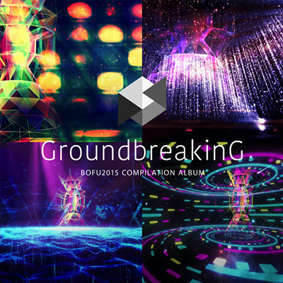 Groundbreaking 2015 BOFU2015 COMPILATION ALBUM