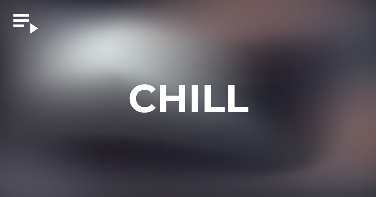 CHILL