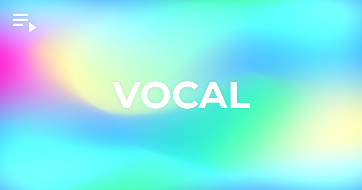 VOCAL
